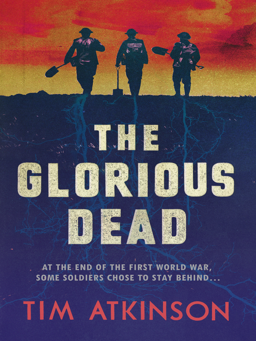 Title details for The Glorious Dead by Tim Atkinson - Available